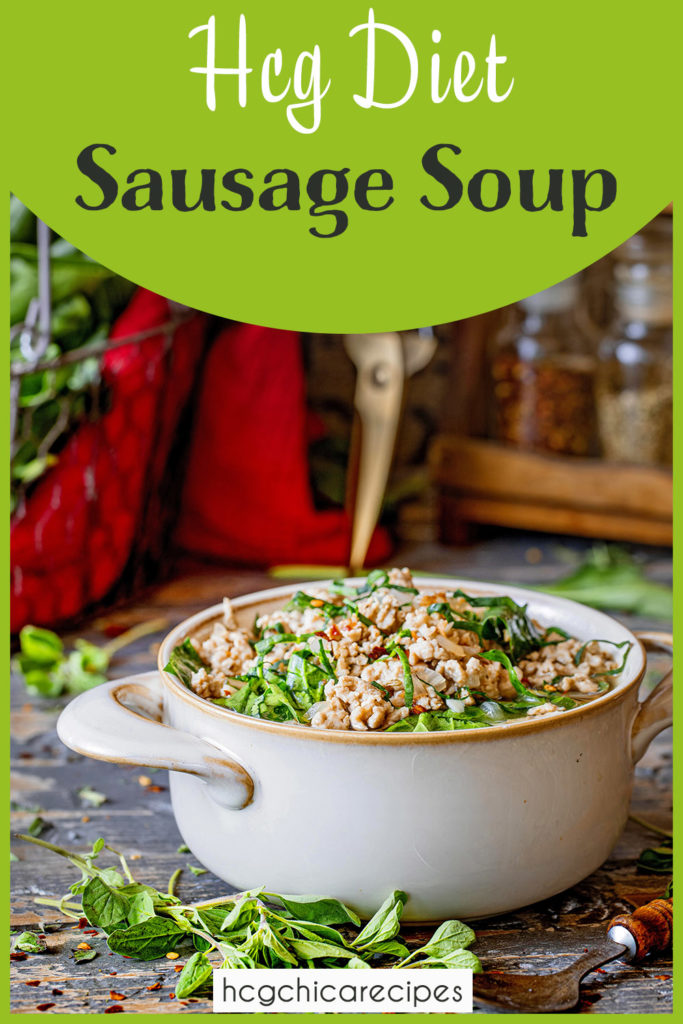 Phase 2 hCG Protocol Main Meal Recipe: Sausage Soup SP - 183 calories - chicarecipes.com - protein + veggie meal